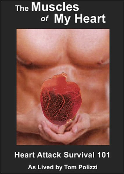 The Muscles of My Heart
