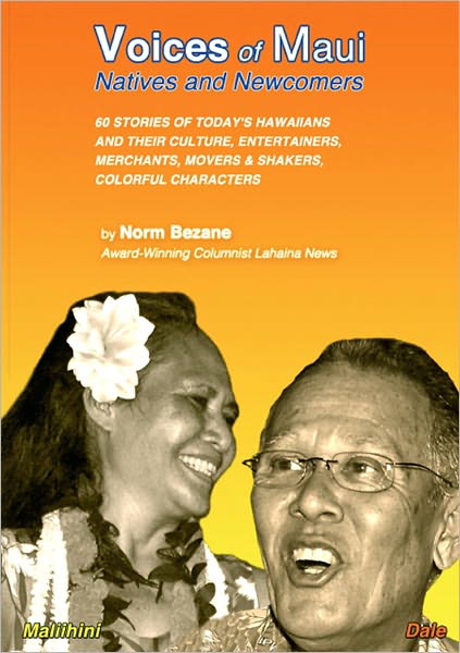 Voices of Maui: Natives and Newcomers