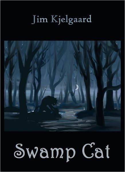 Swamp Cat [Illustrated; With ATOC]