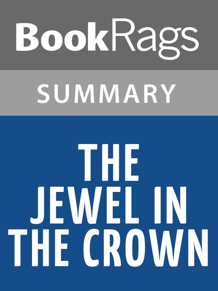 The Jewel in the Crown by Paul Scott l Summary & Study Guide
