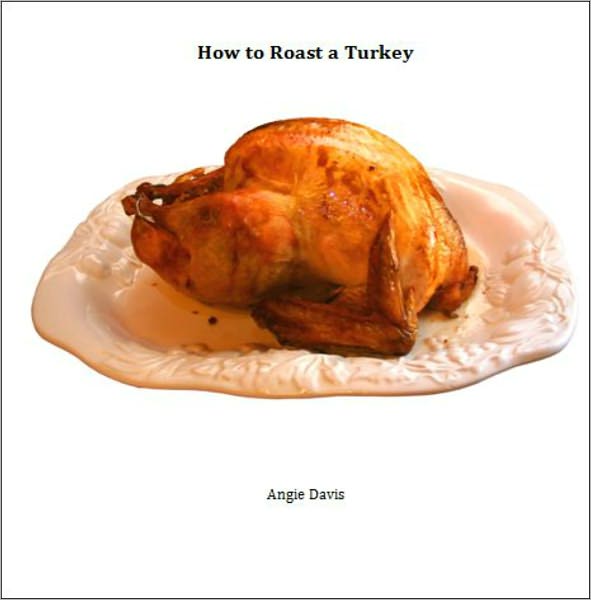 How to Roast a Turkey - An Illustrated Guide