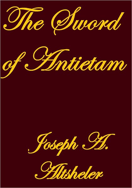 THE SWORD OF ANTIETAM
