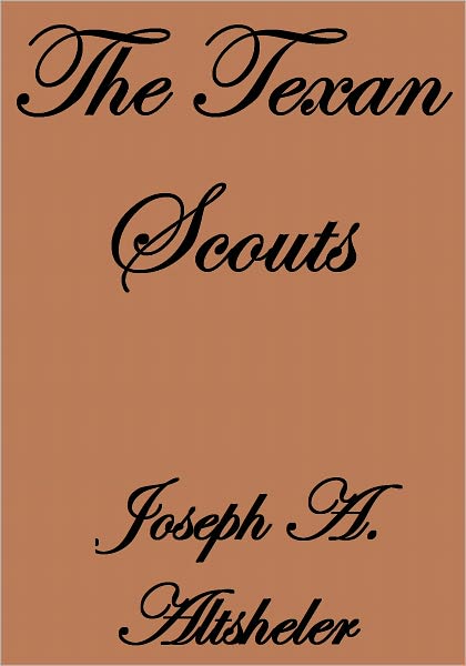THE TEXAN SCOUTS