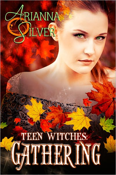 Teen Witches: Gathering