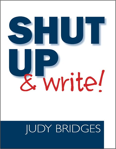 Shut Up & Write!