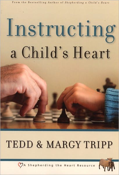 Instructing a Child's Heart
