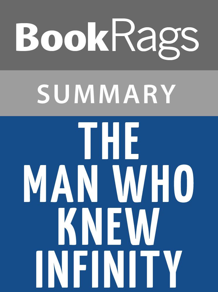 The Man Who Knew Infinity by Robert Kanigel l Summary & Study Guide