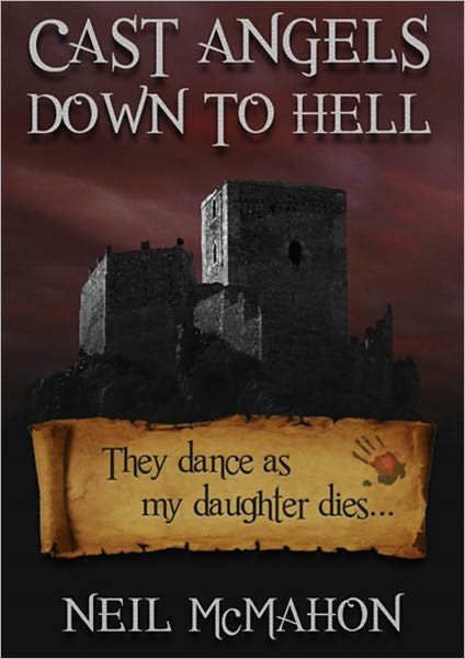 Cast Angels Down to Hell