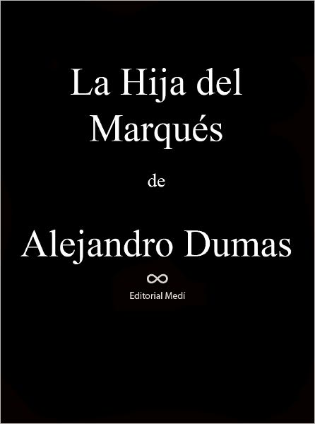 La Hija del Marques