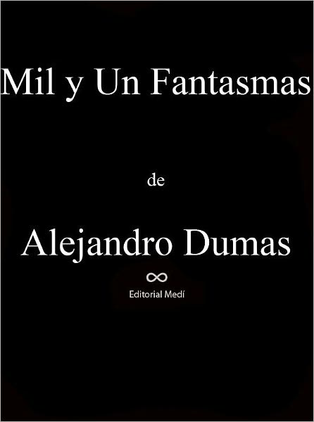 Mil y Un Fantasmas