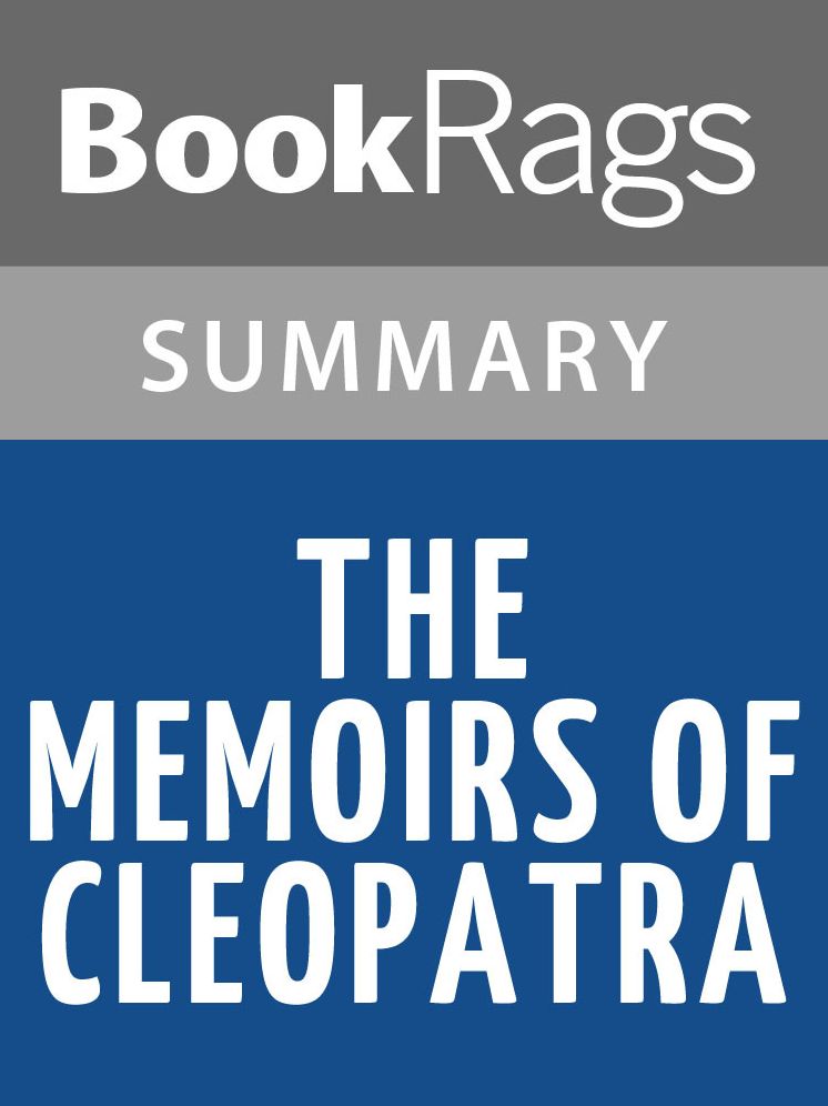 The Memoirs of Cleopatra by Margaret George l Summary & Study Guide