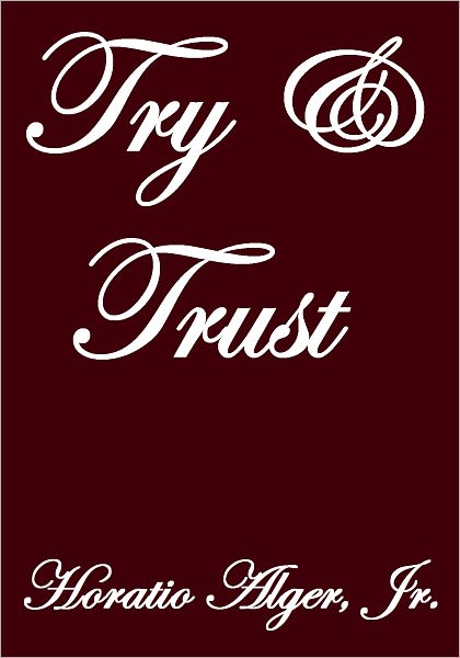 TRY AND TRUST