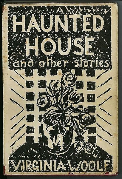A Haunted House and Other Short Stories