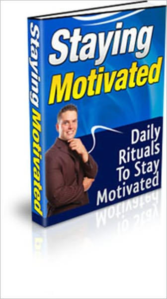 Perk Up Your Spirits - Staying Motivated - Daily Rituals to Stay Motivated