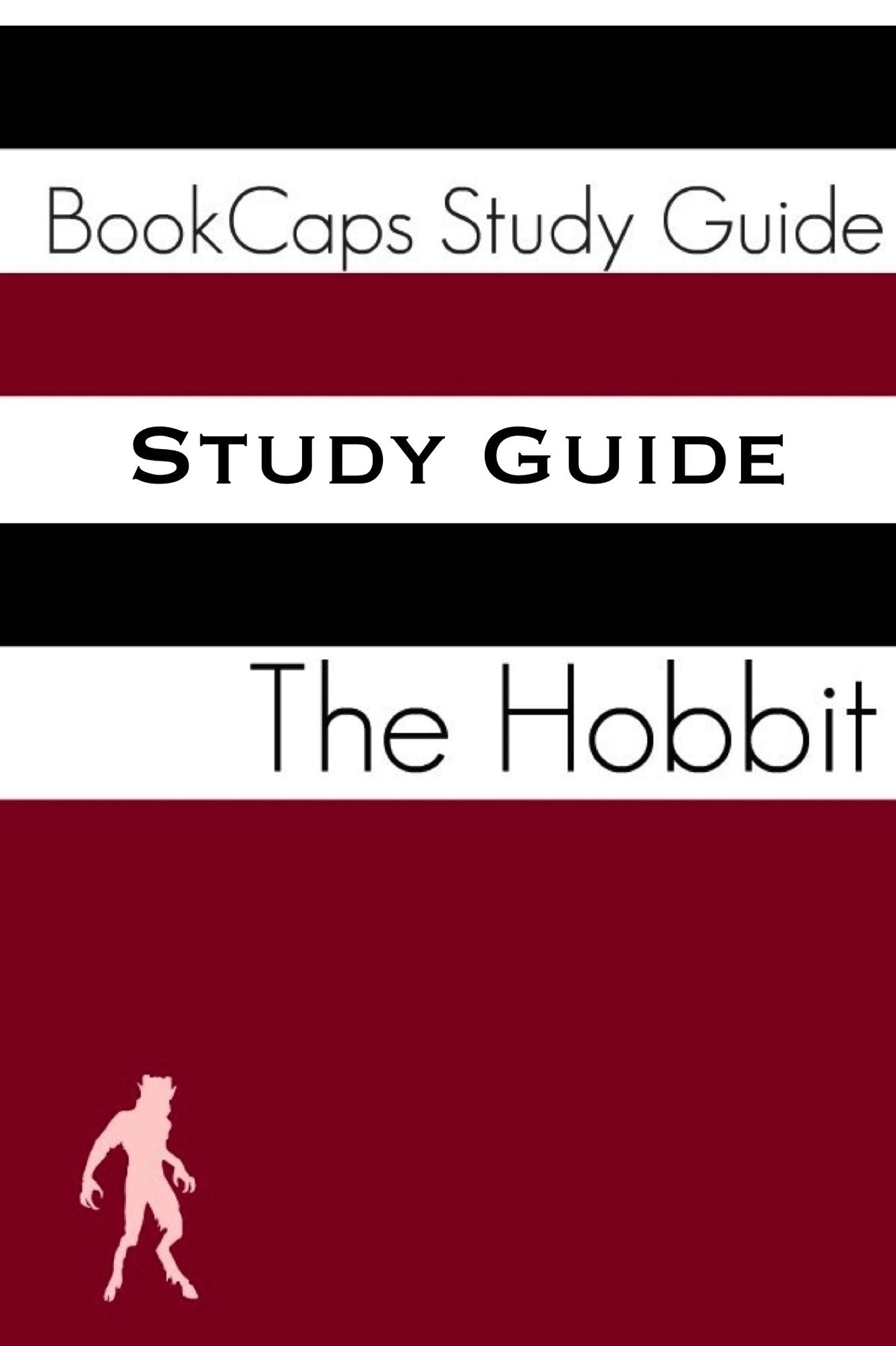 Study Guide - The Hobbit (A BookCaps Study Guide)
