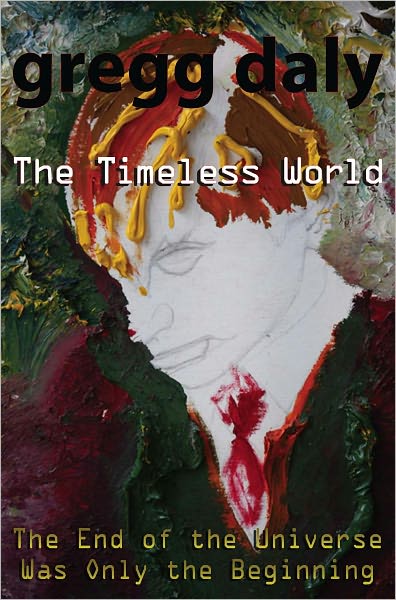 The Timeless World...