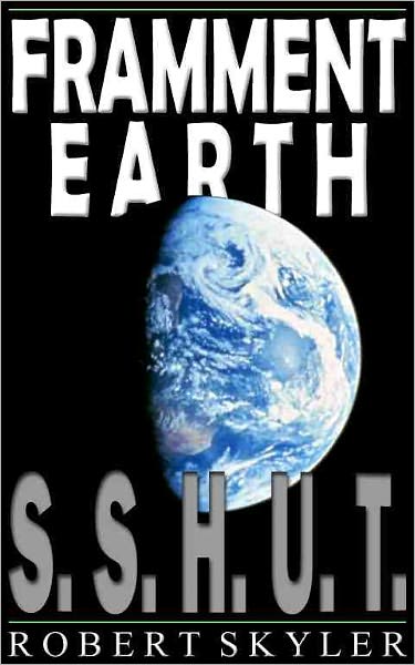 Framment Earth - 001 - S.S.H.U.T. (Maltese Edition)