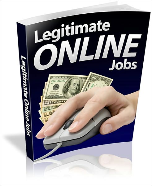 Legitimate Online Jobs: Discover The Facts! (Brand New)