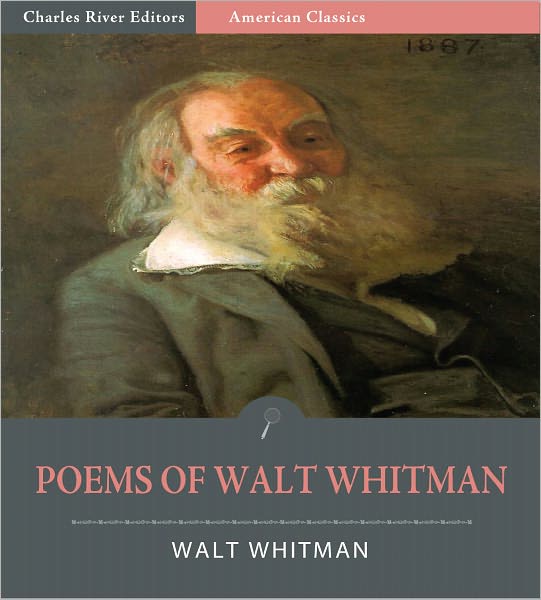 Poems of Walt Whitman (Illustrated)