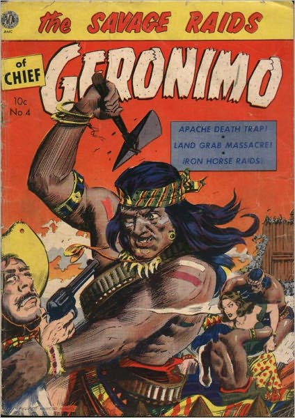 Geronimo: The Savage Raids - Issue #4 (Comic Book)