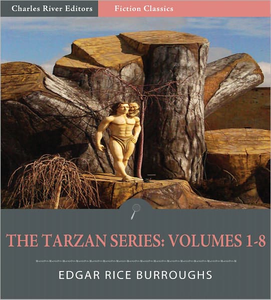 The Tarzan Series: Volumes 1-8 (Illustrated)