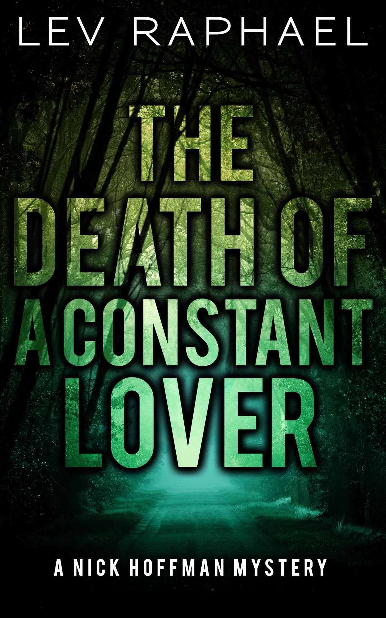 The Death of a Constant Lover