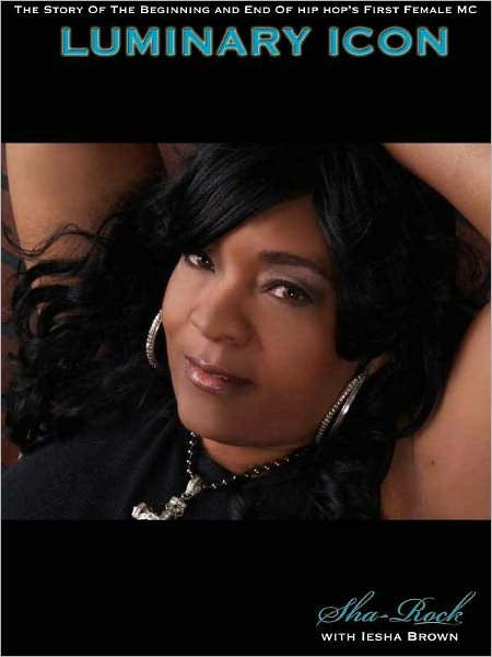 Luminary Icon...The Story Of Hip Hop's First Female MC/Rapper