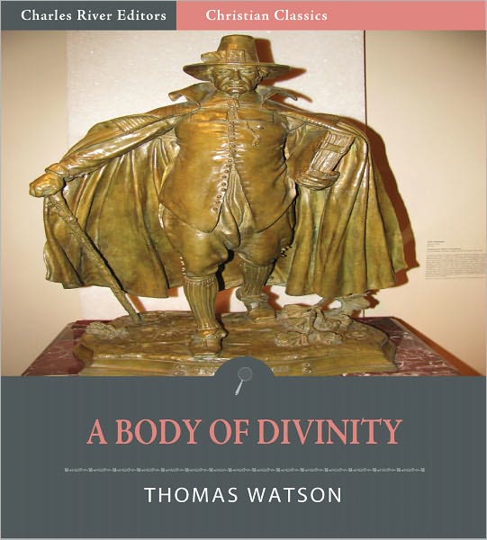 A Body of Divinity (Illustrated)