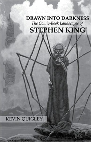 Drawn Into Darkness: The Comic-Book Landscapes of Stephen King