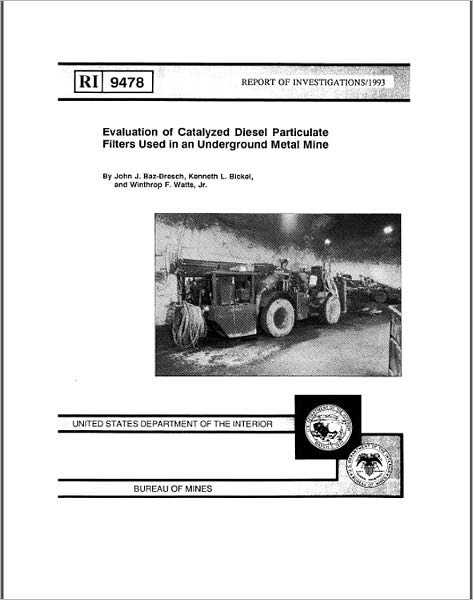 Evaluation of Catalyzed Diesel Particulate Filters Used in an Underground Metal Mine