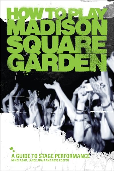 How To Play Madison Square Garden - A Guide To Stage Performance