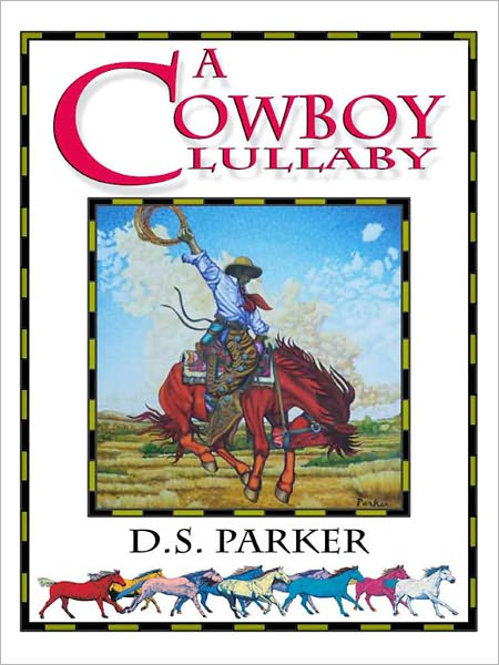 A Cowboy Lullaby