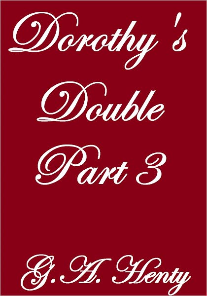 Dorothy's Double Part III