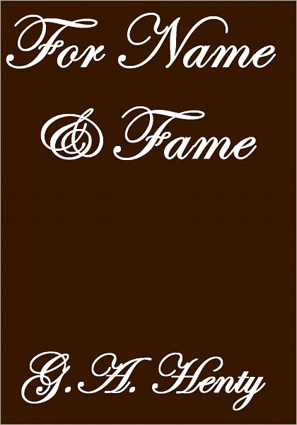 FOR NAME AND FAME