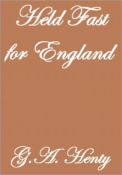 HELD FAST FOR ENGLAND