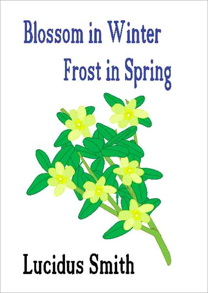 Blossom in Winter - Frost in Spring