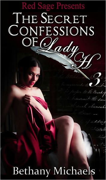 The Secret Confessions of Lady H • Book 3