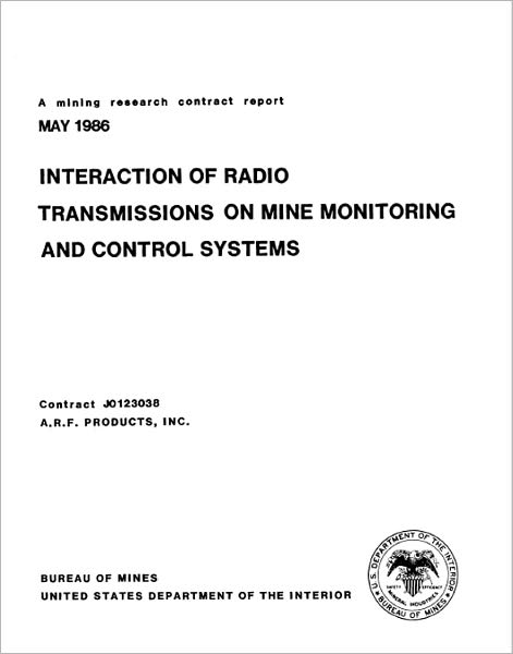 Interaction of Radio Transmissions on Mine Monitoring and Control Systems