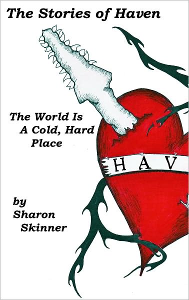 The Stories of Haven: The World is a Cold Hard Place