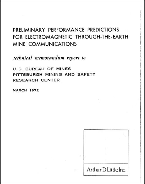 Preliminary Performance Predictions For Electromagnetic Through-The-Earth Mine Communications