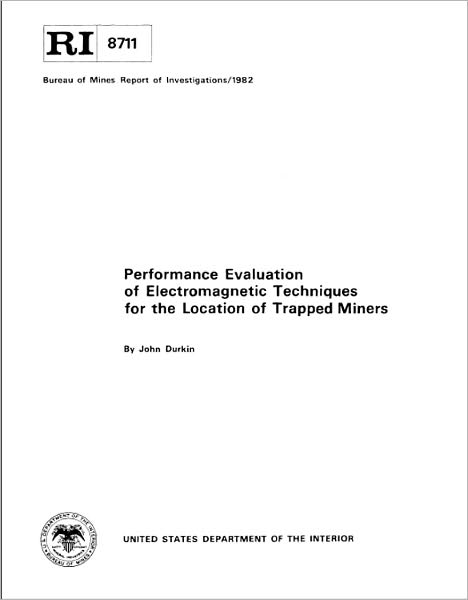 Performance Evaluation of Electromagnetic Techniques for the Location of Trapped Miners
