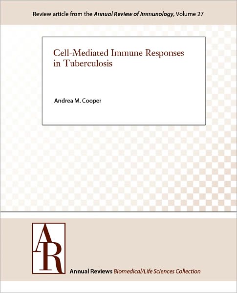 Cell-Mediated Immune Responses in Tuberculosis