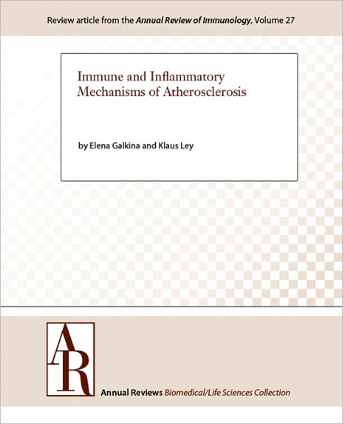 Immune and Inflammatory Mechanisms of Atherosclerosis