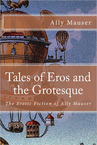 Tales of Eros and the Grotesque