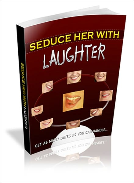 Attract Her With Laughter