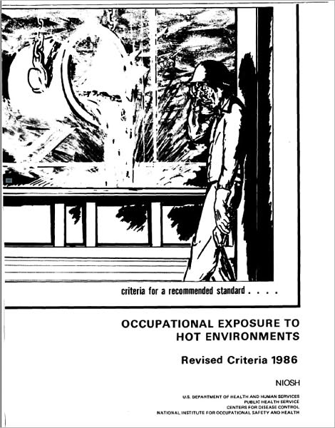 Occupational Exposure to Hot Environments