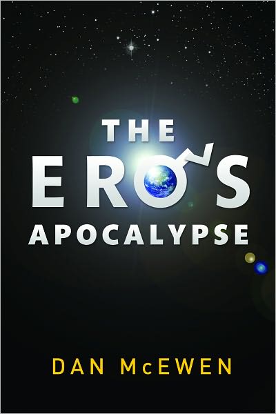 The Eros Apocalypse