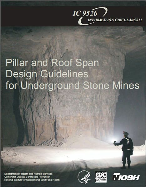 Pillar and Roof Span Design Guidelines for Underground Stone Mines