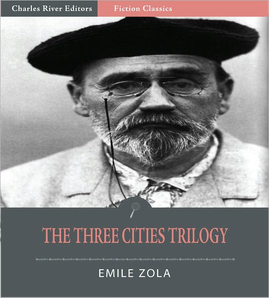 The Three Cities Trilogy: All Volumes (Illustrated)