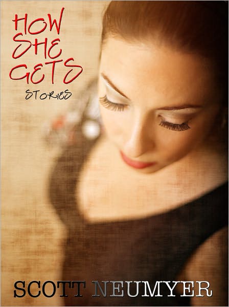 How She Gets: Stories
